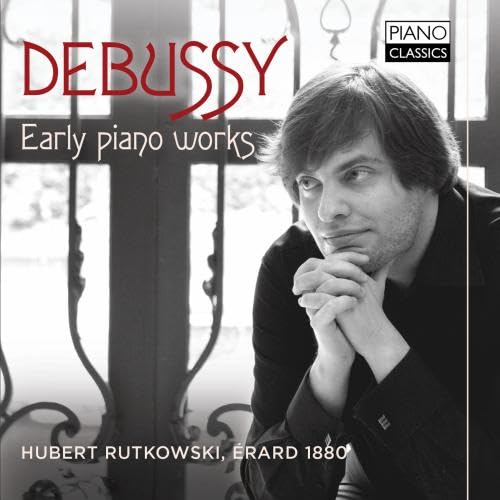 Debussy:Early Piano Works Classical
