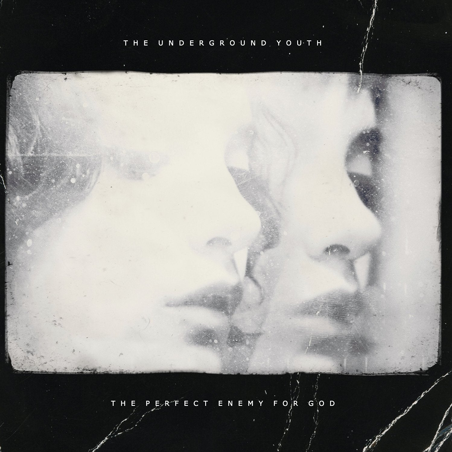 Underground Youth - The Perfect Enemy For God Pop
