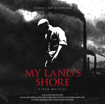 My Land's Shore - A New Musical (2012) Music