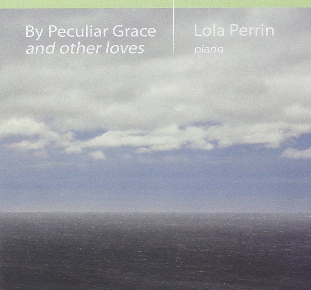 By Peculiar Grace and Other Loves Books
