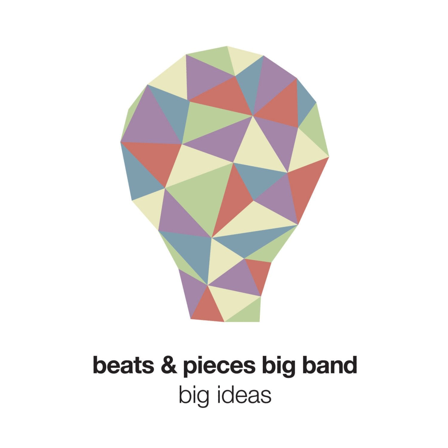 Beats & Pieces Big Band - Big Ideas Jazz