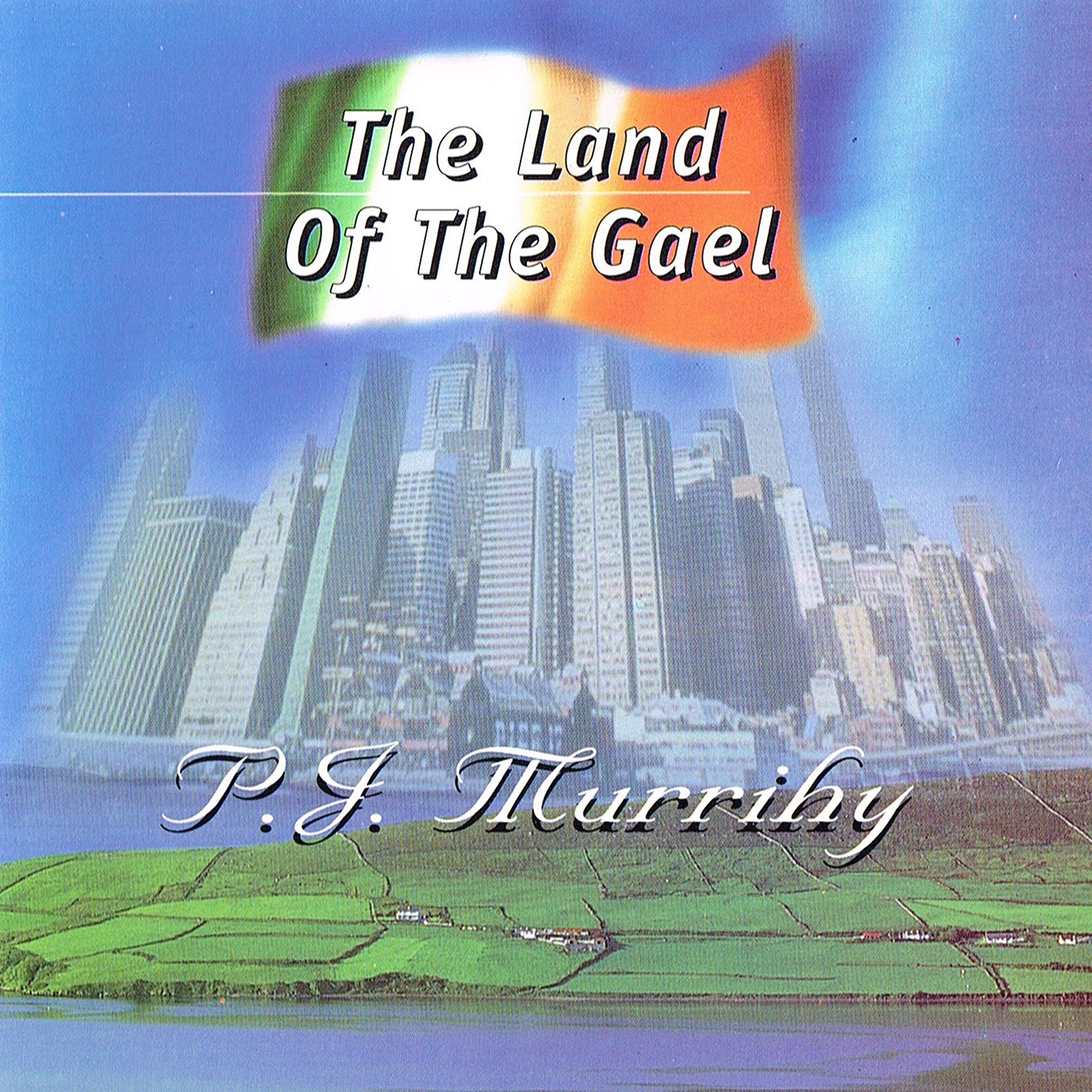 The Land of the Gael Country & Folk