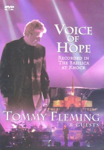 Tommy Fleming & Guests - Voice of Hope Films