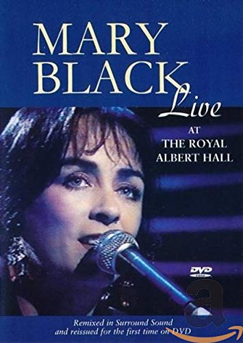 Mary Black - Live At The Royal Albert Hall Music