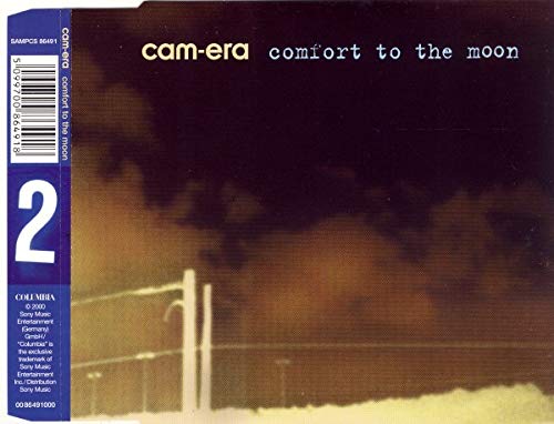cam-era. comfort to the moon Dance & Electronic