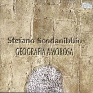 Stefano Scodanibbio - Geografia Amorosa Classical