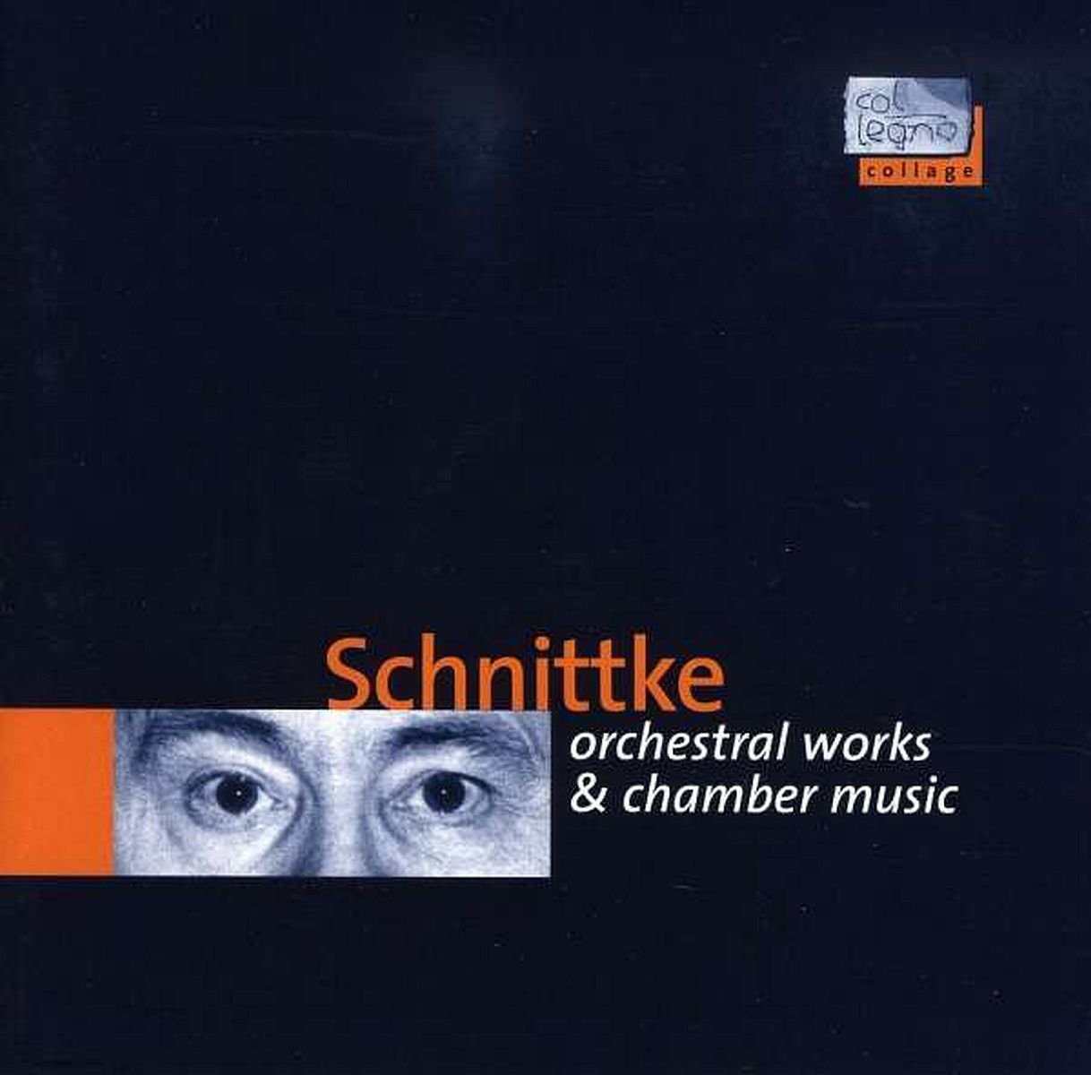 col legno collage - Vol. 10 (Alfred Schnittke: Orchesterwerke und Kammermusik) Classical