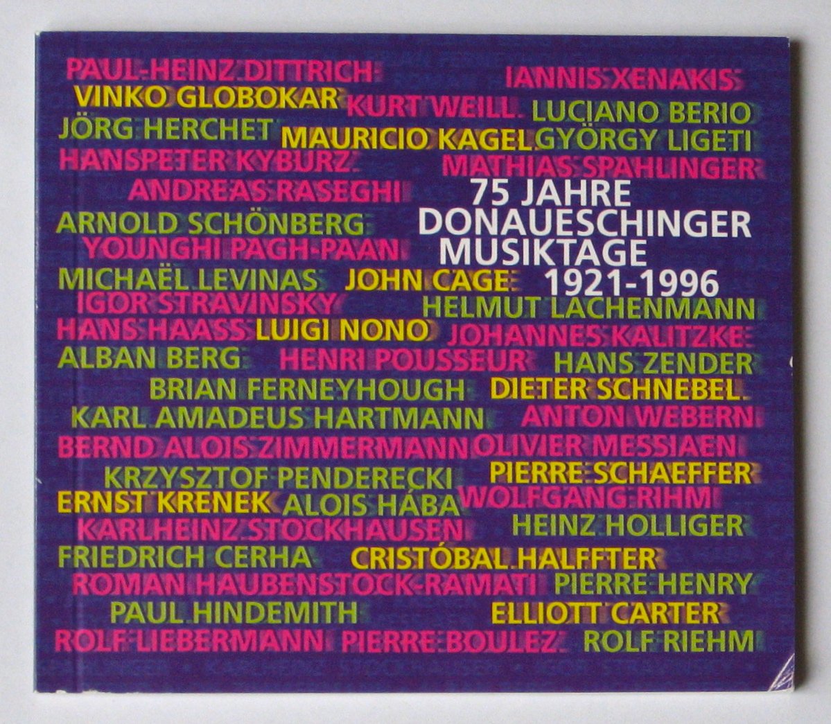 75 Jahre Donaueschinger Musiktage: 1921-1996 Classical