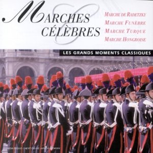 Marches Célèbres-Les Grands Moments Classiques Other music genres
