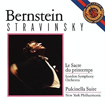 Bernstein STRAVINSKY Le Sacre du printemps/ Pulcinella Suite (Leonard Bernstein) Music
