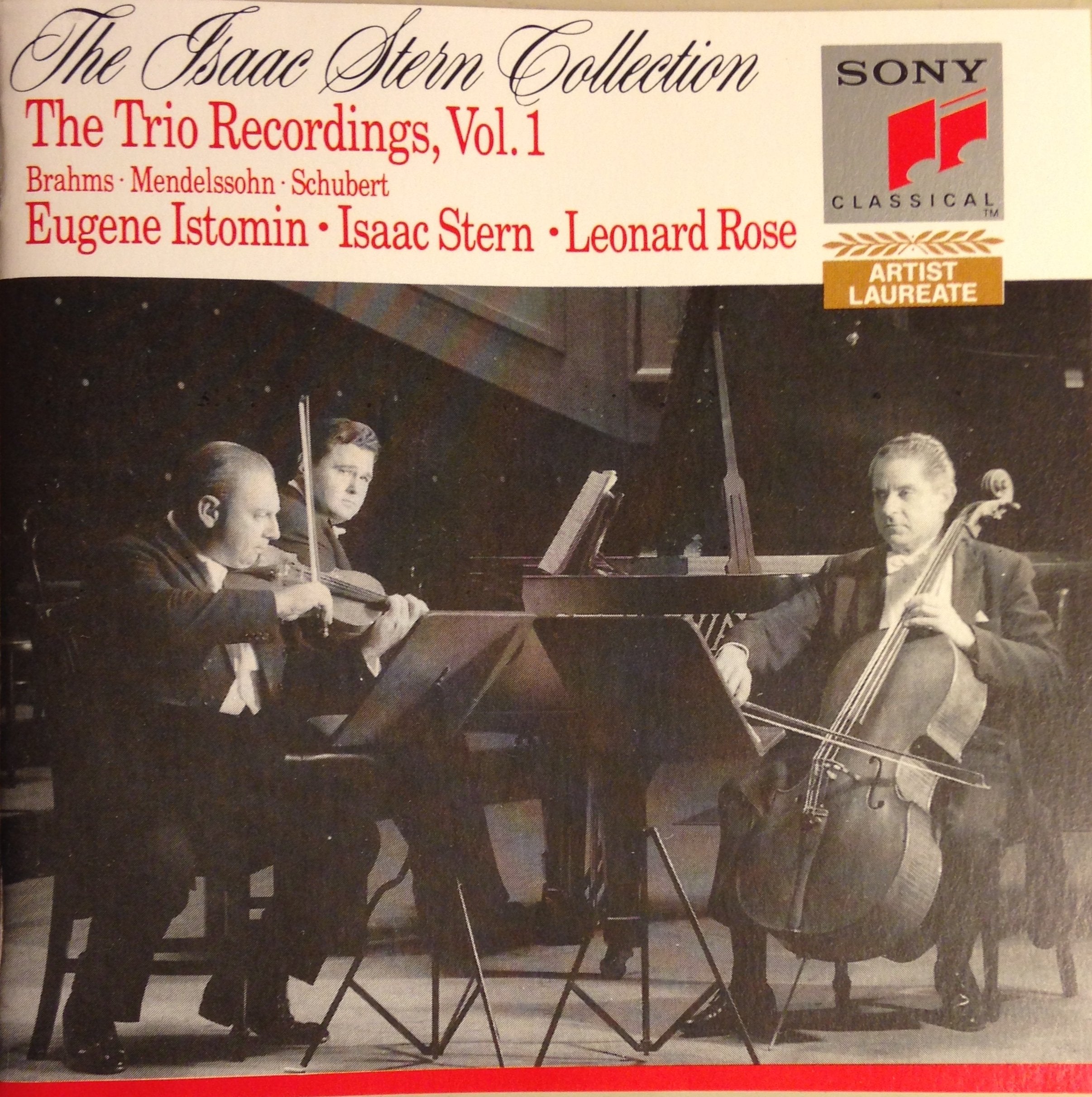 THE ISAAC STERN COLLECTION. The Piano Trio Recordings Vol. 1 Schubert Trios 1 and 2. BRAHMS Trios 1, 2 and 3. MENDELSSOHN Trio 1 Music