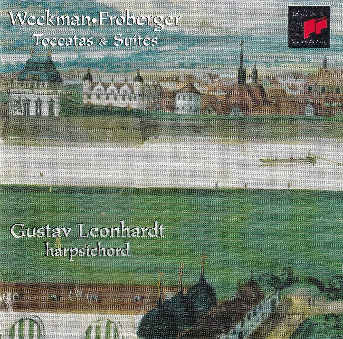 Kurfürstliche Cembalomusik aus Dresden (Toccaten und Suiten von Weckmann und Froberger) Classical