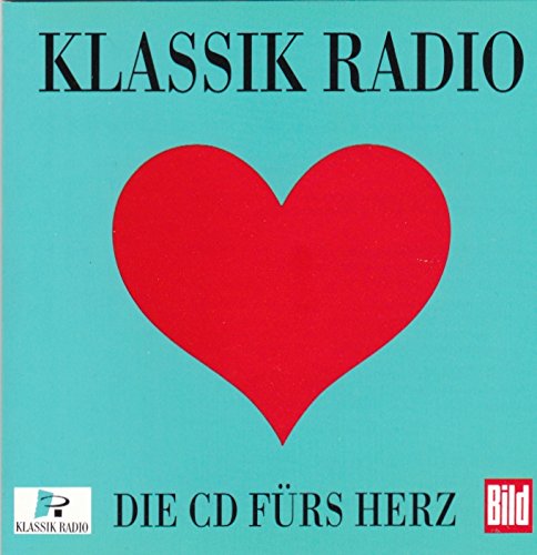 Klassik Radio-CD Fürs Herz Classical