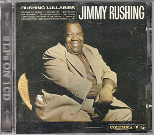 Rushing Lullabies/Little Jimmy Rushing and the Big Brass Blues