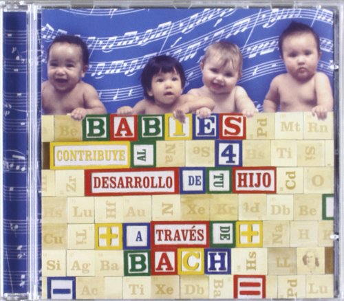 BUILD YOUR BABY S BRAIN (BACH) Music for Children