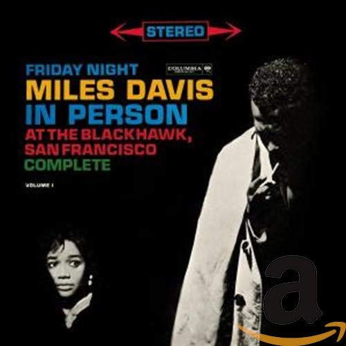 Miles Davis-in Person Friday Night at Blackhawk Music