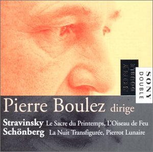 Pierre Boulez Dirige Le Sacre Du Printemps;L'oiseau De Feu;La Nuit Transfiguree;Pierrot Lunaire Classical