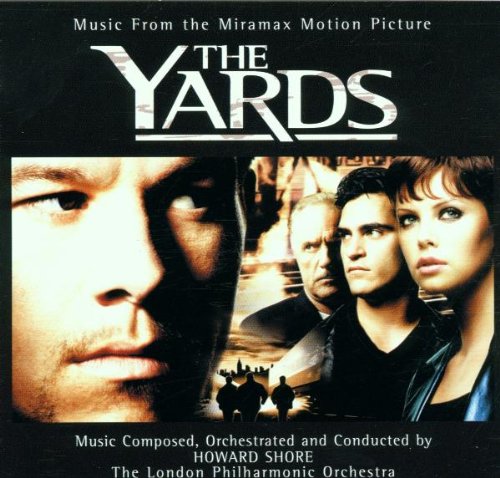 The Yards - Im Hinterhof der Macht (The Yards) Soundtracks & Musicals