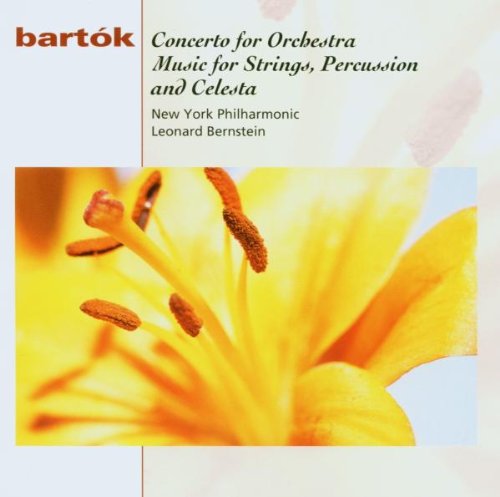 Bela Bartok (1881-1945): Concerto for Orchestra / Music for Strings, Percussion and Celesta Classical