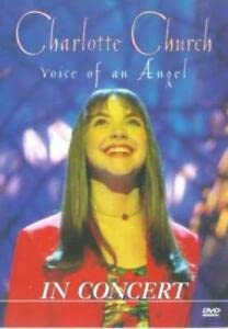 Charlotte Church: Voice of an Angel in Concert Other music genres