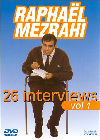 Raphaël Mezrahi : 26 interviews - Vol.1 Music