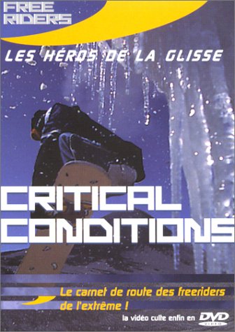 Free Riders, les héros de la glisse : Critical Conditions Films