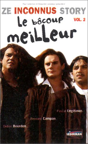 Ze Inconnus Story : Le bôcoup meilleur - Vol.2 Films