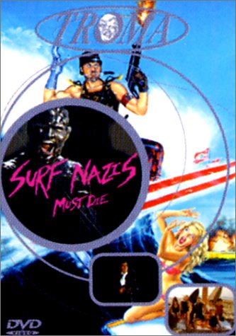 Collection Troma : Surf Nazis Must Die cd