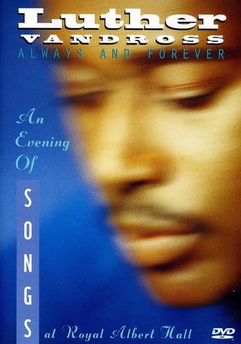 Luther Vandross - Always and Forever/An Evening Films