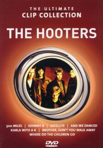 The Hooters - The Ultimate Clip Collection Films