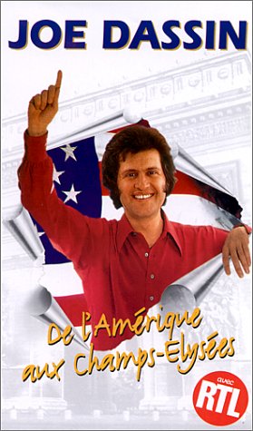 Joe Dassin : De l'Amérique aux Champs-Elysées - Le Meilleur de Joe Dassin Films