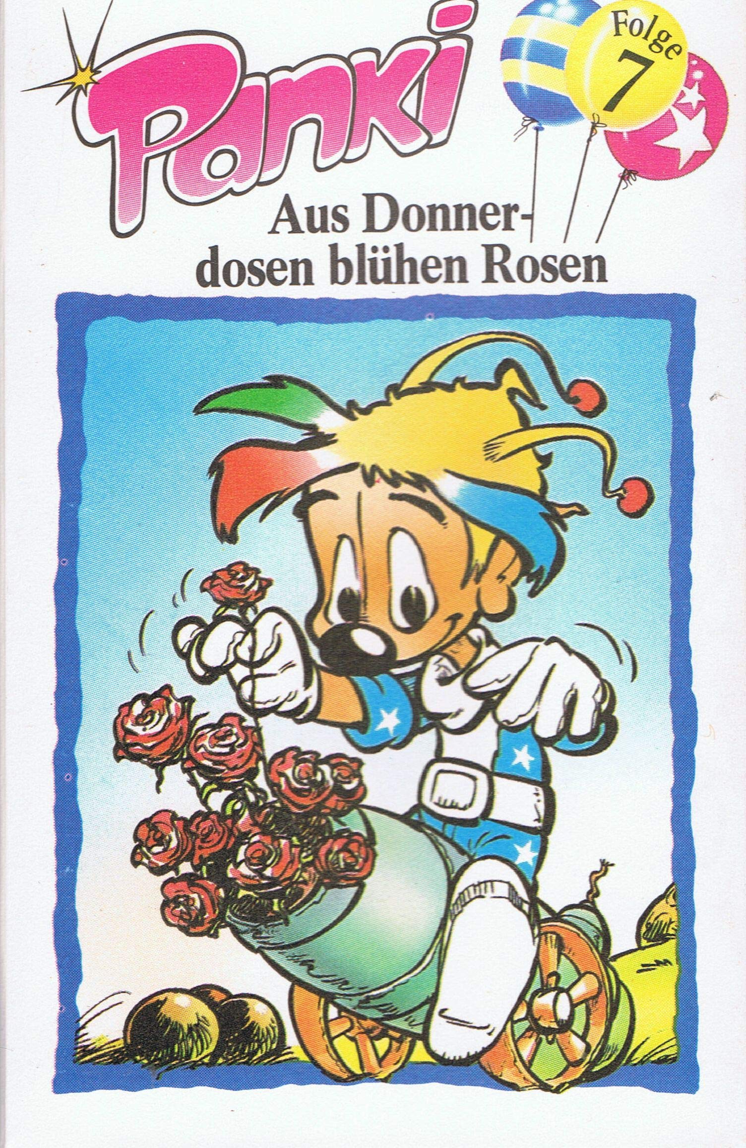 Panki - Aus Donnerdosen blühen Rosen Folge 7 Musikkassette Music