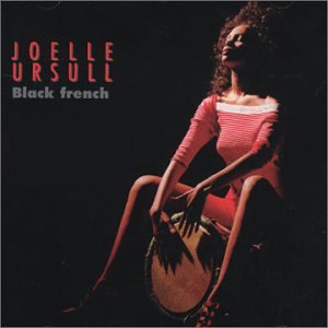 Joelle Ursull - Black French Reggae