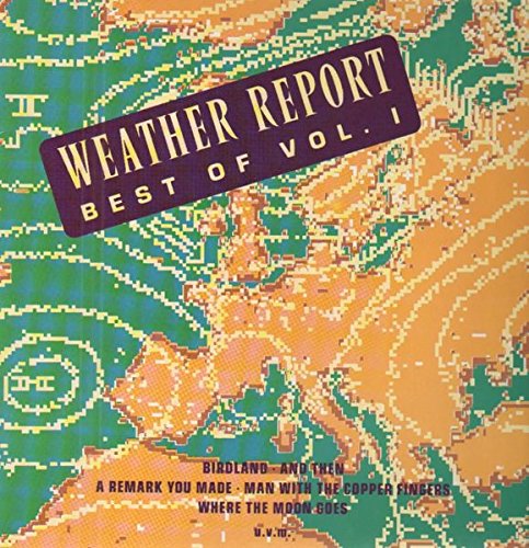 Best Of Weather Report Vol. 1 Music