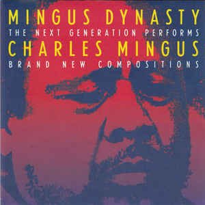Mingus Dynasty Jazz