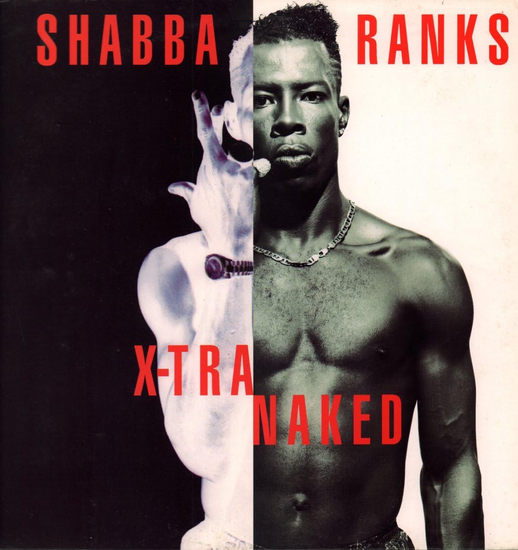 SHABBA RANKS / X-TRA NAKED Music
