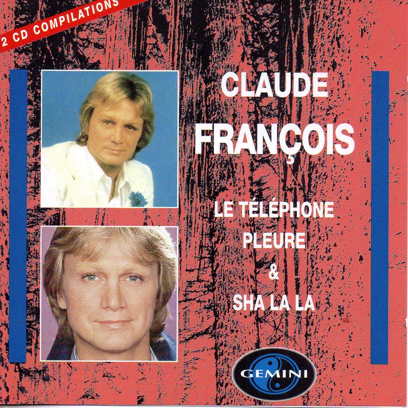 Le Telephone Pleure/Sha La La World Music