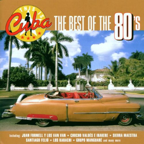 The Best of the 80'S-Cuba Jazz