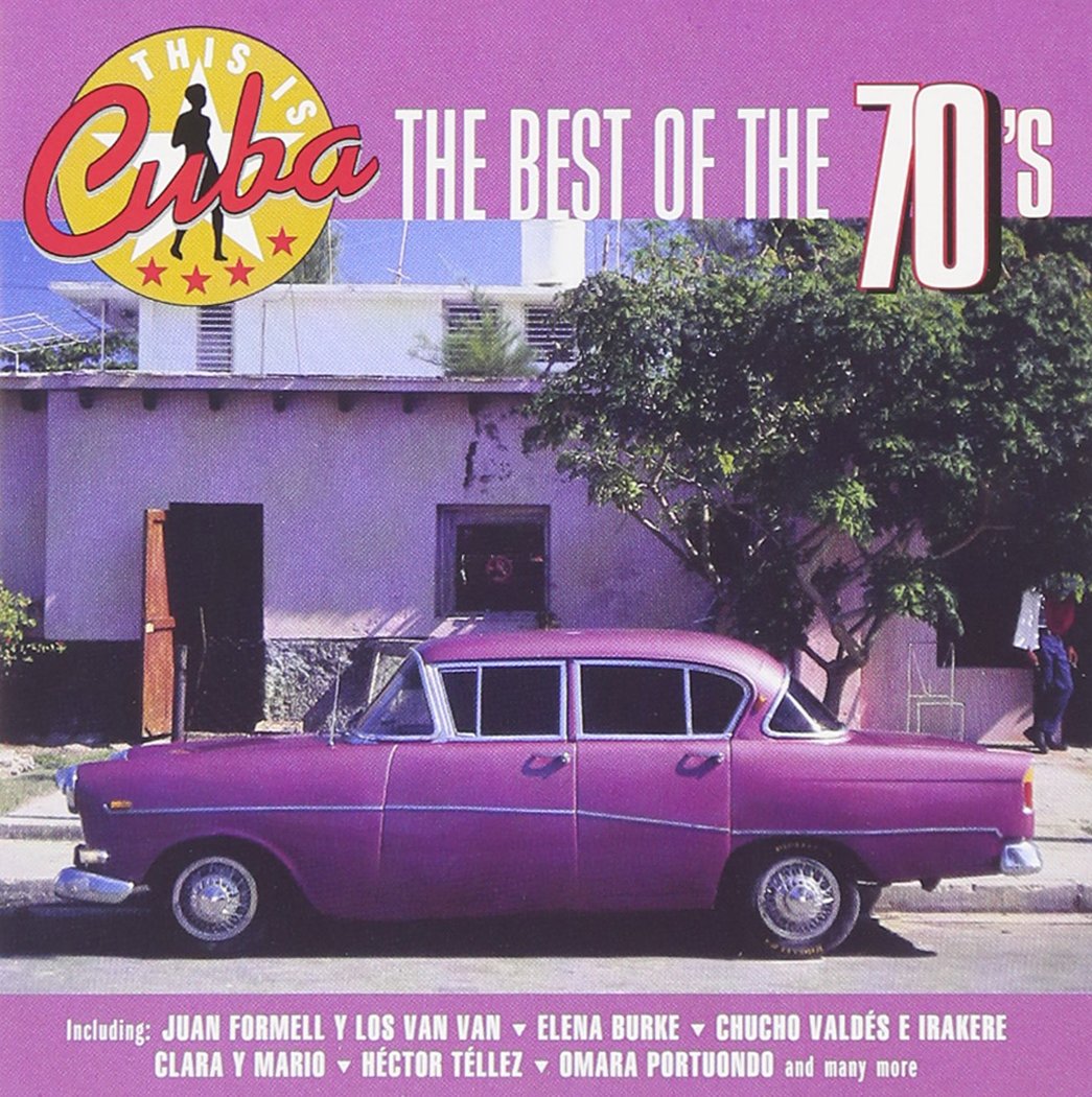 This is Cuba - The Best of the 70's Jazz
