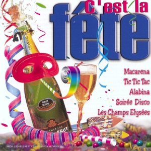 C'est La Fête/Vol 1 cd