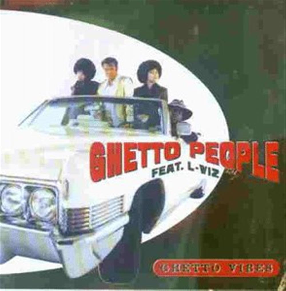 Ghetto People Feat.l-Viz - Ghetto Vibes Pop