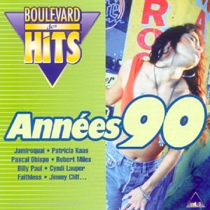 Boulevard Des Hits Années 90 Vol 1 Pop