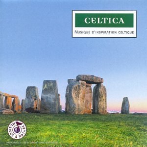 Celtica : Musiques d'inspiration celtique cd