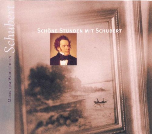 Musik für schöne Stunden - Schubert für schöne Stunden Classical
