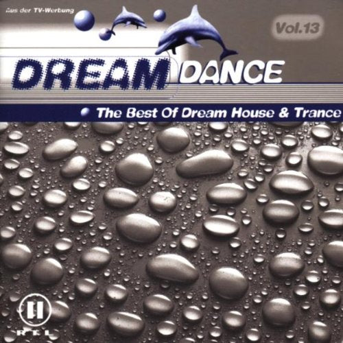 Dream Dance Vol.13 Dance & Electronic