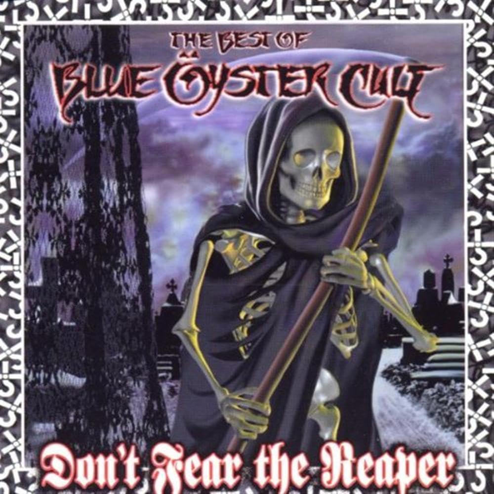 Don't Fear The Reaper: The Best Of Blue Öyste Metal & Hardrock