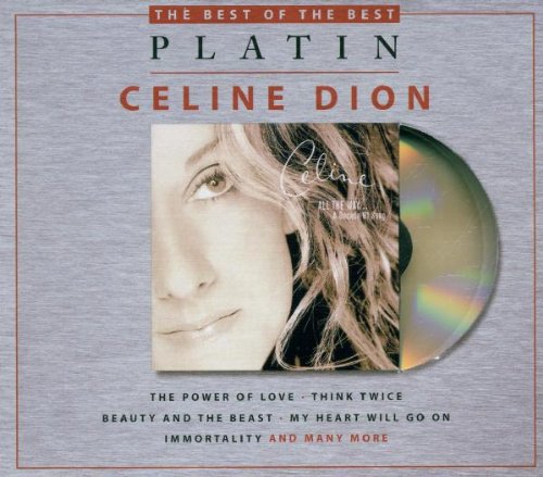 Platin - The Best Of The Best - All The Way A Decade Pop