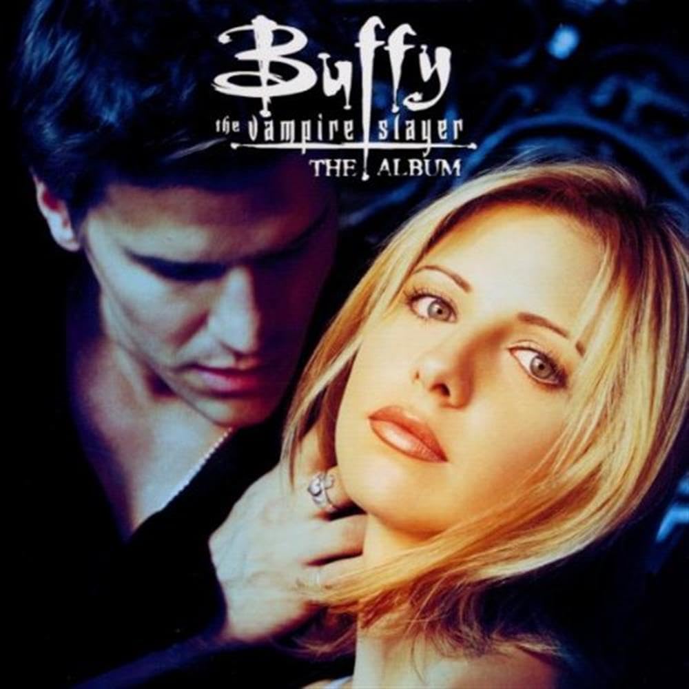 Buffy the Vampire Slayer Soundtracks & Musicals