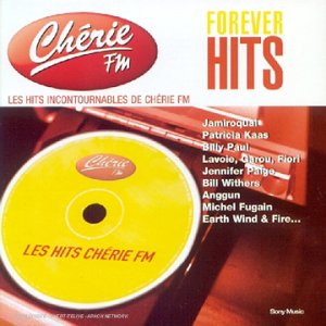 Forever Hits-Les Hits Incontournables De Chérie Fm Pop