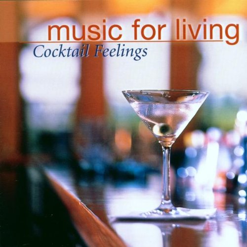 Music For Living / Cocktail Feelings Pop